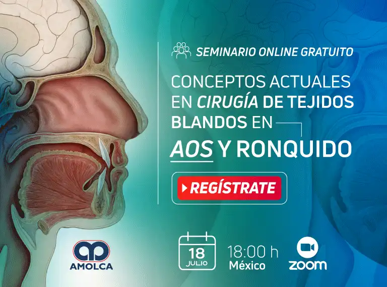 Seminario Online: "Conceptos actuales en cirugía de tejidos blandos en AOS y ronquido"