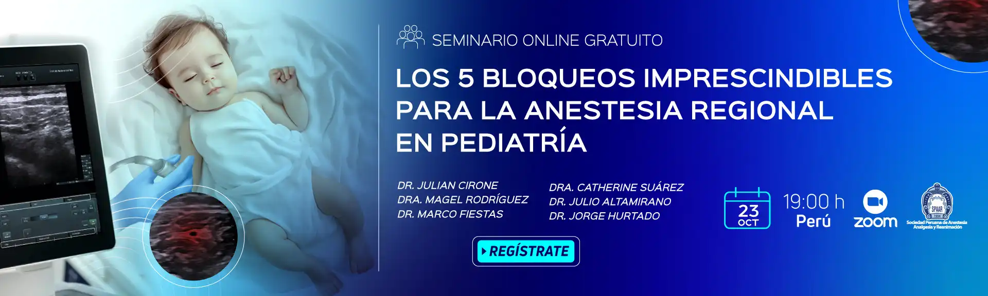 Seminario Online: "Los 5 Bloqueos Imprescindibles para la Anestesia Regional en Pediatría"